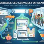 How Affordable SEO Services for Dentists Can Drive More Patient Bookings in 2026